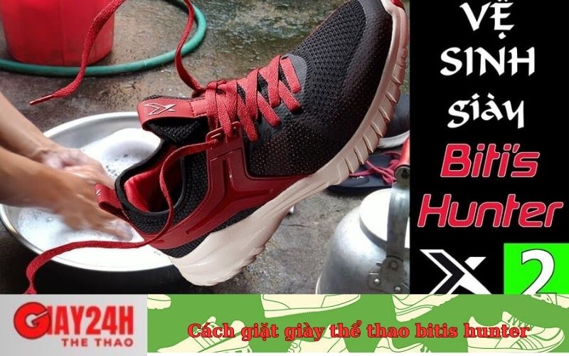 Cách giặt giày thể thao bitis hunter